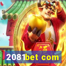 2081bet com